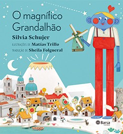 O magnífico Grandalhão