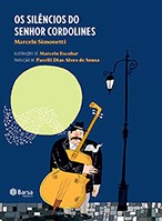 Os silêncios do senhor Cordolines